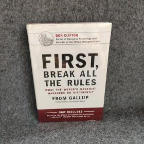 First, Break All The Rules: What the World's Greatest Managers Do Differently