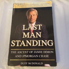 Last Man Standing：The Ascent of Jamie Dimon and JPMorgan Chase