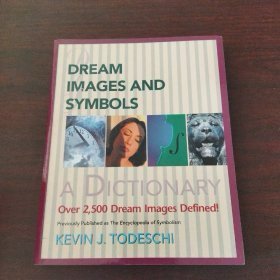 Dream Images and Symbols: A Dictionary