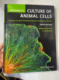 现货 英文原版  Freshney's Culture of Animal Cells: A Manual of Basic Technique and Specialized Applications  动物细胞培养 基本技术和特殊应用指南 原书第8版  R.I.弗雷谢尼