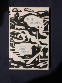 W. H. Auden：Poems selected by John Fuller W.H.奥登：约翰·富勒诗选 英文原版正版书