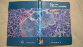 Color Atlas of Clinical Hematology  临床血液学彩色图谱