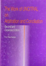 英文原版第二版 The Work of UNCITRAL on Arbitration and Conciliation（second and expanded edition）