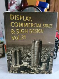 DISPLAY,COMMERCIAL SPACE & SIGN DESIGN VOI, 31（展示，商业空间和标志设计第31期）