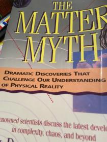 The matter myth
