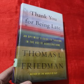 Thank You for Being Late：An Optimist's Guide to Thriving in the Age of Accelerations