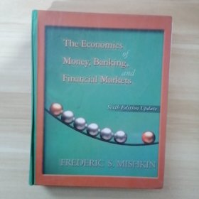 Economics of Money, Banking, and Financial Markets货币、银行和金融市场经济学（第六版）