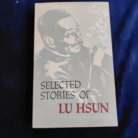 SELECTED STORIES OF LU HSUN 鲁迅小说选 英文版