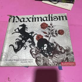 Maximalism: The Graphic Design of Decadence& Excess