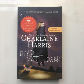 Dead Until Dark   by  Charlaine Harris  英文小说