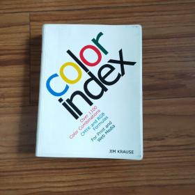 Color Index：Over 1100 Color Combinations, CMYK and RGB Formulas, for Print and Web Media