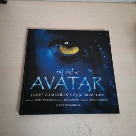 The Art of Avatar：James Cameron's Epic Adventure