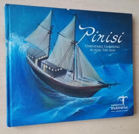 英文原版书 Pinisi, unbeatable in sailing across the seas