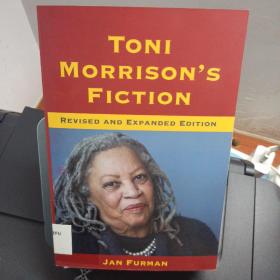 Toni Morrison's Fiction : Revised and Expanded Edition 莫里森小说