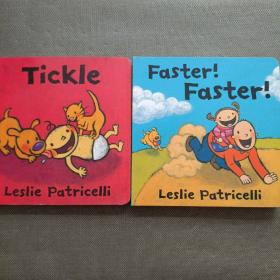Tickle +Faster Faster (Leslie Patricelli board books)【精装 2本合售】