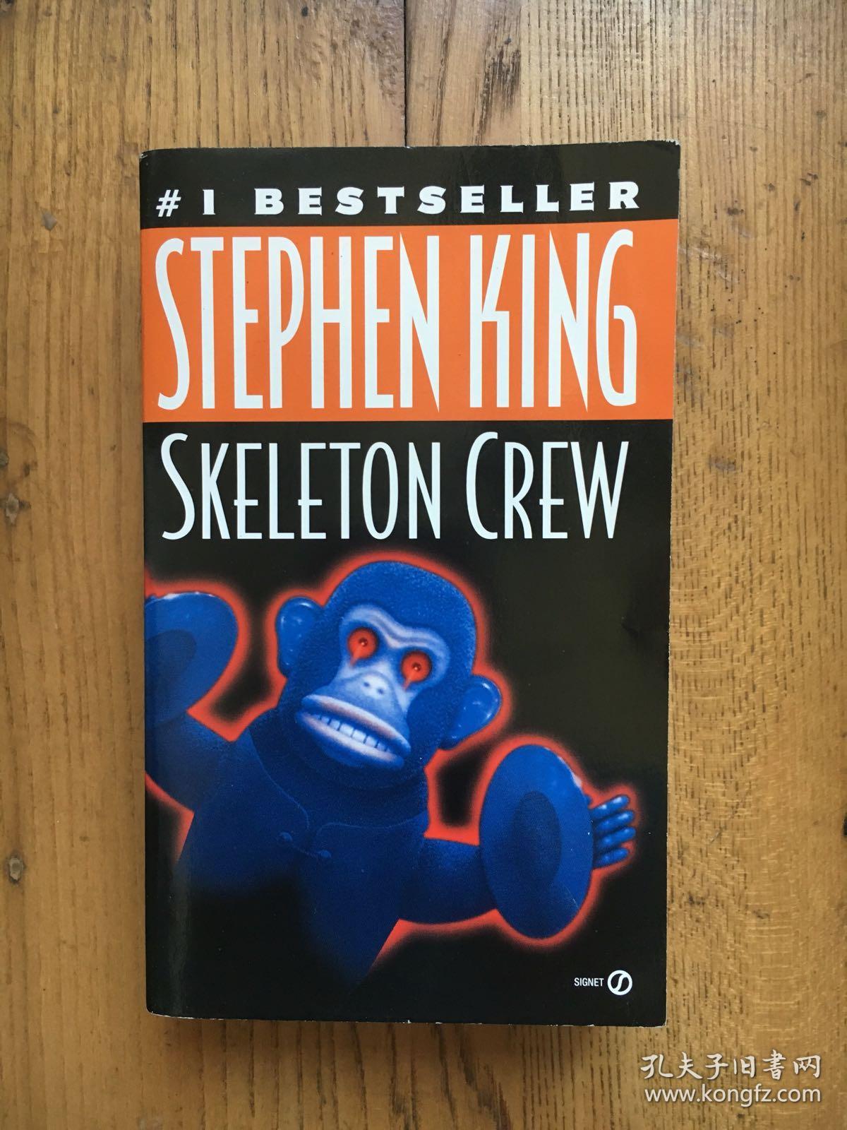Skeleton Crew 斯蒂芬 金的故事贩卖机 英文原版 孔夫子旧书网
