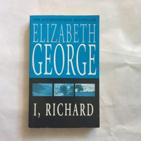 I Richard by Elizabeth George 伊丽莎白乔治