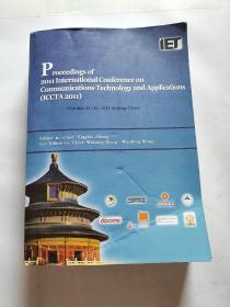 2011年通信技术与应用国际会议论文集    （丨CCTA  2011）（英文版）厚本