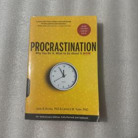 Procrastination：Why You Do It, What to Do About It Now
