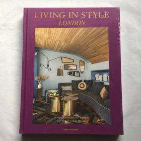 Living in Style London，风格生活-伦敦 英文原版室内设计艺术画册  英式风格   精装画册 未拆封  库存书