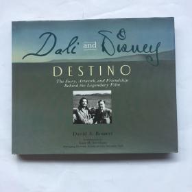 Dali & Disney: Destino: The Story, Artwork, and Friendship Behind the Legendary Film   西班牙画家达利与沃尔特·迪斯尼的命运：传奇电影背后的故事、艺术和友谊
