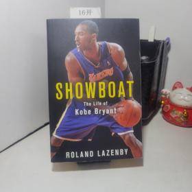 Showboat:The Life of Kobe Bryant Roland Lazenby