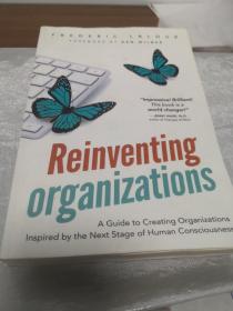 Reinventing Organizations-重塑组织 /Frederic Laloux Nelson Parker 2014 英文原版