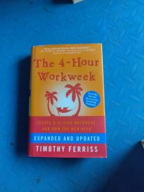 The 4-Hour Workweek：Expanded and Updated: Expanded and Updated, With Over 100 New Pages of Cutting-Edge Content