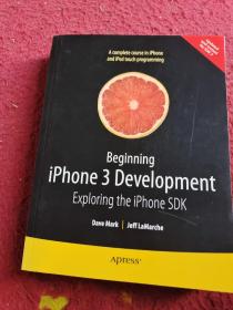 Beginning iPhone 3 Development：Exploring the iPhone SDK