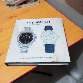 THE WATCH THOROUGHLY REVISED