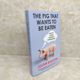 The Pig That Wants to be Eaten：And Ninety-Nine Other Thought Experiments 平裝如圖