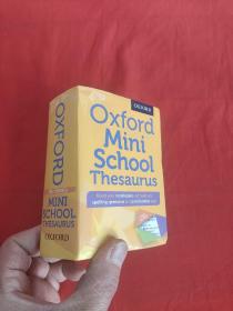 Oxford Mini School Thesaurus    （64开  ）  【详见图】