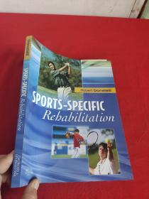 Sports-Specific Rehabilitation       （大16开） 【详见图】