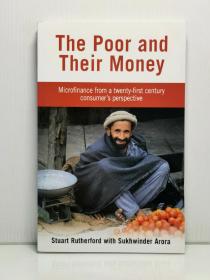 《穷人与他们的钱：从二十一世纪消费者看小额信贷》     The Poor and their Money : Microfinance from a twenty-first century Consumer's Perspective by Stuart Rutherford（经济学）英文原版书