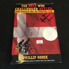 THE BOYS WHO CHALLENGED HITLER