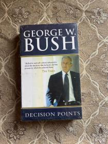 GEORGE W.BUSH DECISION POINTS