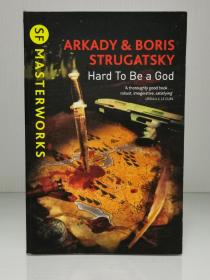 斯特鲁格特斯基兄弟《成神颇难》    Hard to Be a God by Arkady Strugatsky（俄罗斯文学/科幻文学）英文原版书