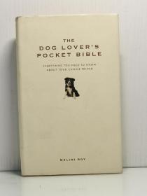 《爱狗人士圣经》  The Dog Lover's Pocket Bible: Everything You Need to Know About Your Canine Friend（宠物）英文原版书