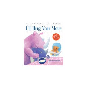 I'll Hug You More，