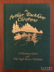 An Arthur Rackham Christmas: AChristmasCarol and TheNightBeforeChristmas (Calla Editions)（布面精装）（现货，实拍书影）