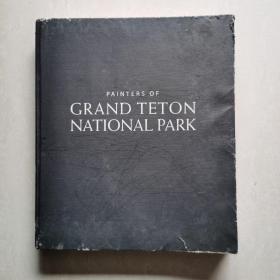 Painters of Grand Teton National Park  野外风景画野生动物绘画（精装本）