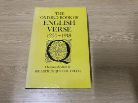 The Oxford Book of English Verse    牛津英詩選，超1100頁，精裝。毛姆、海明威都曾推薦本書。董橋：奎勒庫奇是詩人，是小說家，是校注家，筆名Q，編纂牛津詩選牛津歌謠出大名。（《查令十字街84號》作者受本書作者影響最深，連自傳都名為《Q的遺產》），