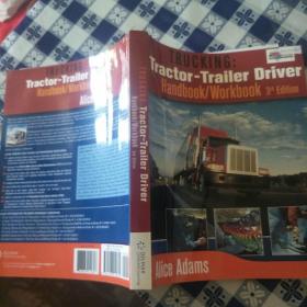 【外文原版】TRUCKING:Tractor-Trailer Driver Handbook/Workbook 3rd Edition（卡车运输:拖拉机-拖车司机手册/工作手册第三版）【平装 翻译仅供参考】