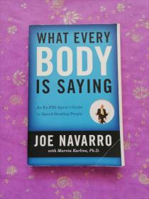 What Every BODY is Saying：An Ex-FBI Agent's Guide to Speed-Reading People
