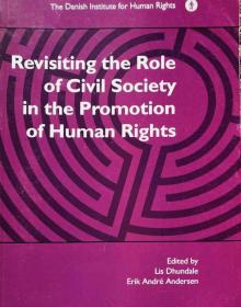Revisiting the Role of Civil Society in the Promotion of Human Rights英文原版