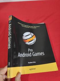 Pro Android Games     （16开） 【详见图】