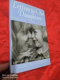 Letters To Our Daughters：Mothers' Words of Love （小16开，精装）