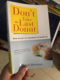 DON'T TAKE THE LAST DONUT