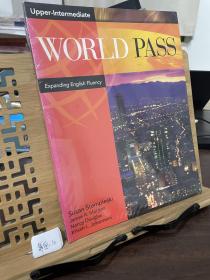 World Pass Upper Intermediate, Expanding English Fluency (Bk. 4)