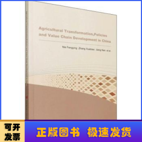 Agricultural transformation, policies and value chain development in China